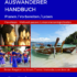 Thailand Auswanderer Handbuch - Planen/Vorbereiten/Leben